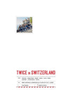 Twice - Twice TV5 : Twice In Switzerland Photobook