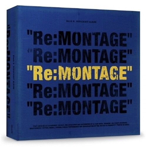 Block B 6th Mini Album Repackaged - Re: Montage